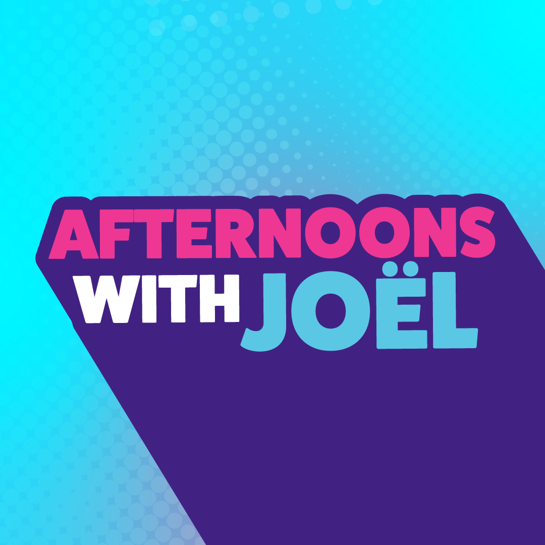 Afternoons with Joel - 100.1 GO FM